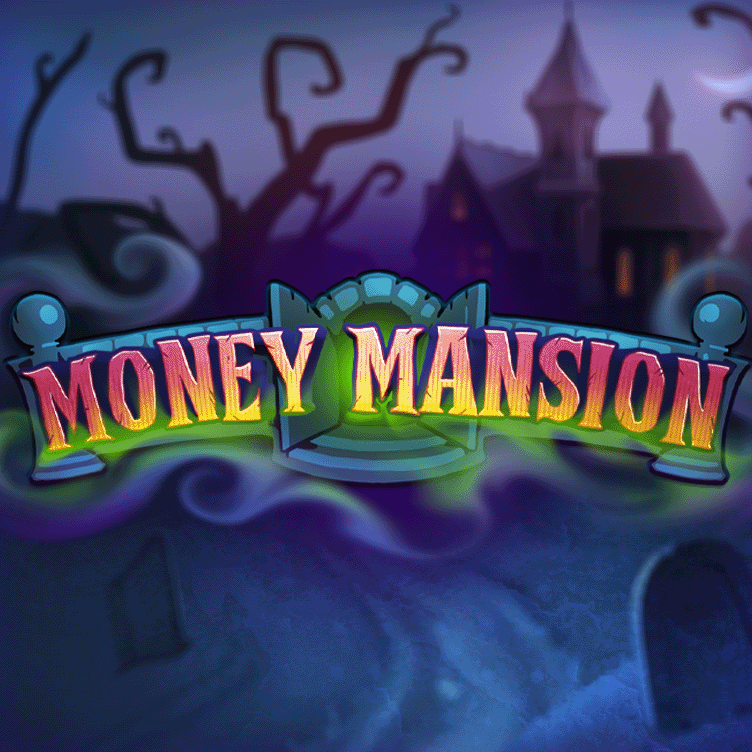 MONEY MANSION